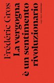 La vergogna è un sentimento rivoluzionario (eBook, ePUB)