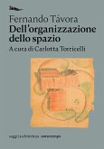 Dell'organizzazione dello spazio (eBook, ePUB)