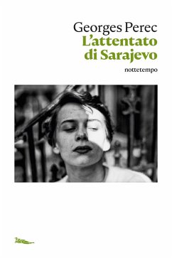 L'attentato di Sarajevo (eBook, ePUB) - Perec, Georges