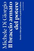 Il braccio armato del potere (eBook, ePUB) Il braccio armato del potere (eBook, ePUB)