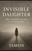 Invisible Daughter (No one saved me, #4) (eBook, ePUB)