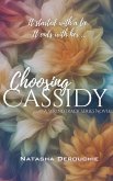 Choosing Cassidy (The Soundtrack Series, #1) (eBook, ePUB)