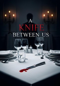 A Knife Between Us (eBook, ePUB) - Alex
