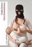 Fare femminismo (eBook, ePUB) Fare femminismo (eBook, ePUB)