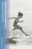 La scoperta del mondo (eBook, ePUB)