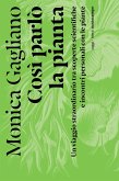 Così parlò la pianta (eBook, ePUB) Così parlò la pianta (eBook, ePUB)