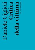 Critica della vittima (eBook, ePUB) Critica della vittima (eBook, ePUB)
