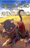 O Coração de um Aventureiro (Aventuras em Brad, #2) (eBook, ePUB) O Coração de um Aventureiro (Aventuras em Brad, #2) (eBook, ePUB)