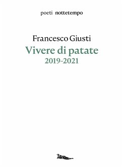 Vivere di patate (eBook, ePUB) - Giusti, Francesco