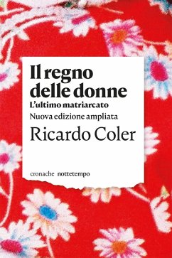 Cover Il regno delle donne. L'ultimo matriarcato (eBook, ePUB)