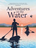 Adventures on the Water (eBook, ePUB)