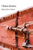 Chiusi dentro (eBook, ePUB)