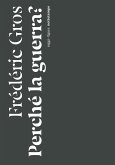 Perché la guerra? (eBook, ePUB)