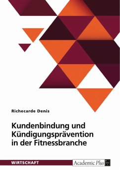 Cover Kundenbindung und Kündigungsprävention in der Fitnessbranche (eBook, PDF)