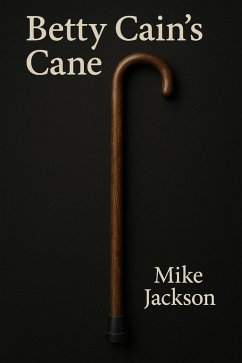 Cover Betty Cain's Cane (Jim Scott Books, #35) (eBook, ePUB)