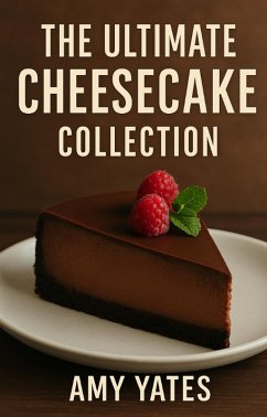 Cover The Ultimate Cheesecake Collection (eBook, ePUB)