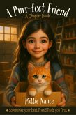 The Purr-fect Friend: A Chapter Book (eBook, ePUB) The Purr-fect Friend: A Chapter Book (eBook, ePUB)