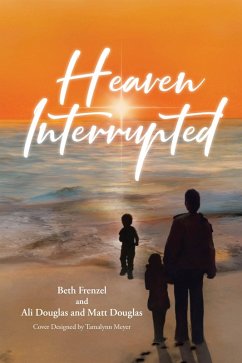 Cover Heaven Interrupted (eBook, ePUB)