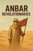 Anbar Revolutionaries (eBook, ePUB)