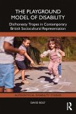 The Playground Model of Disability (eBook, PDF) The Playground Model of Disability (eBook, PDF)