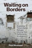 Waiting on Borders (eBook, ePUB) Waiting on Borders (eBook, ePUB)