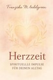 Herzzeit - Spirituelle Impulse für deinen Alltag (eBook, ePUB)