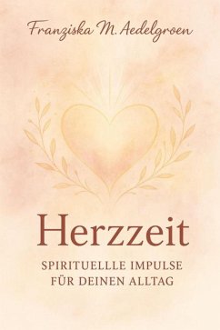Cover Herzzeit - Spirituelle Impulse für deinen Alltag (eBook, ePUB)