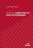 Gestão de supply chain em meios de hospedagem (eBook, ePUB) Gestão de supply chain em meios de hospedagem (eBook, ePUB)