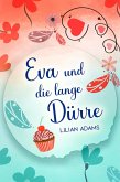 Eva und die lange Dürre (eBook, ePUB) Eva und die lange Dürre (eBook, ePUB)