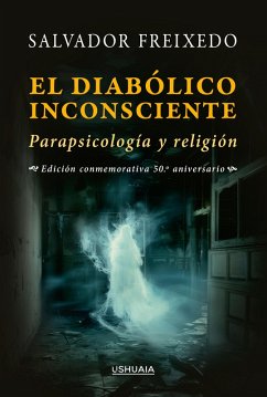 El diabólico inconsciente (eBook, ePUB) - Freixedo, Salvador