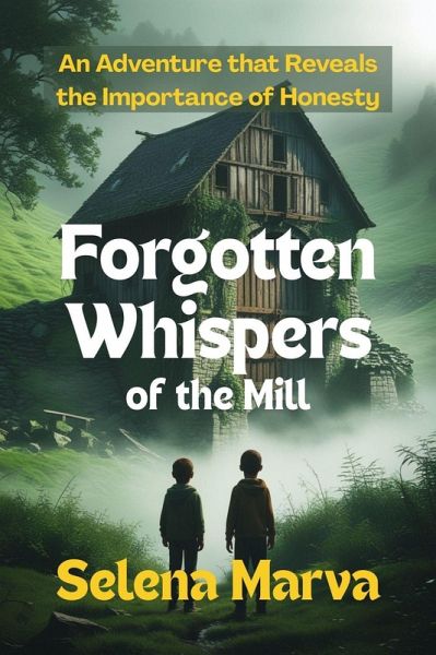 Forgotten Whispers of the Mill (eBook, ePUB)