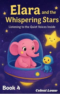 Elara and the Whispering Star (Elara's Cosmic Cuddle Quest, #61) (eBook, ePUB) Cover Elara and the Whispering Star (Elara's Cosmic Cuddle Quest, #61) (eBook, ePUB)