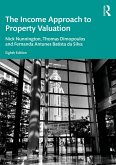 The Income Approach to Property Valuation (eBook, ePUB) The Income Approach to Property Valuation (eBook, ePUB)