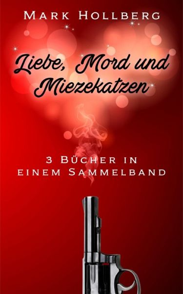 Liebe, Mord und Miezekatzen (eBook, ePUB)