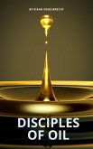 Disciples of Oil (Discipleship) (eBook, ePUB)