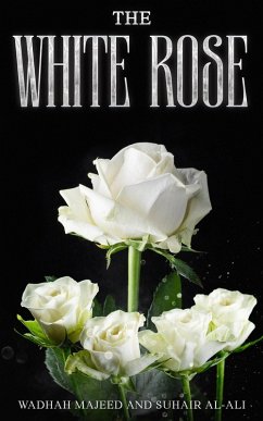 Cover The White Rose (eBook, ePUB)