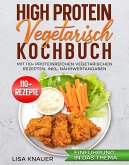 High Protein Vegetarisch Kochbuch (eBook, ePUB)
