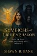 Symbiosis of Light & Shadow (The Sprite... - Bild 1