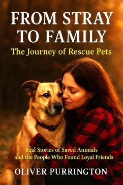 From Stray to Family (True Friends, #7) (eBook, ePUB) - Purrington, Oliver