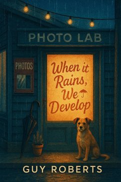 When it Rains We Develop (eBook, ePUB) - Roberts, Guy