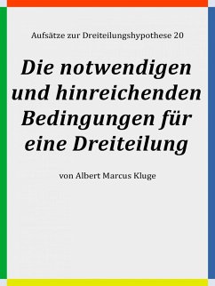 Cover Die notwendigen und hinreichenden Bedingungen für eine Dreiteilung (eBook, ePUB)