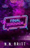 Final Serenade (The Encore, #1) (eBook, ePUB) Final Serenade (The Encore, #1) (eBook, ePUB)