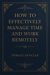 How to Effectively Manage Time and Work... - Bild 1
