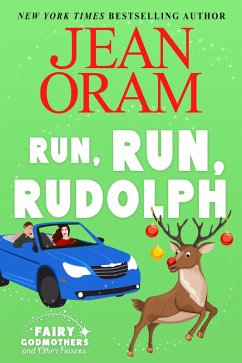 Run, Run Rudolph (Fairy Godmothers and Other Fiascos, #2) (eBook, ePUB) Cover Run, Run Rudolph (Fairy Godmothers and Other Fiascos, #2) (eBook, ePUB)