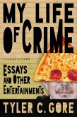 My Life of Crime (eBook, ePUB)