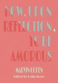 How, Upon Reflection, To Be Amorous (eBook, ePUB)