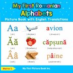 My First Romanian Alphabets Picture Book with English Translations (eBook, ePUB)