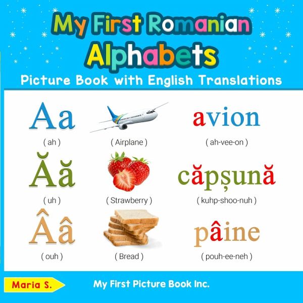 My First Romanian Alphabets Picture Book with English Translations (eBook, ePUB) My First Romanian Alphabets Picture Book with English Translations (eBook, ePUB)