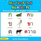My First Thai Alphabets Picture Book with English Translations (eBook, ePUB) My First Thai Alphabets Picture Book with English Translations (eBook, ePUB)