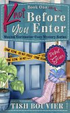 Knot Before You Enter (Maxine Gerimatter Cozy Mystery Series) (eBook, ePUB) Knot Before You Enter (Maxine Gerimatter Cozy Mystery Series) (eBook, ePUB)